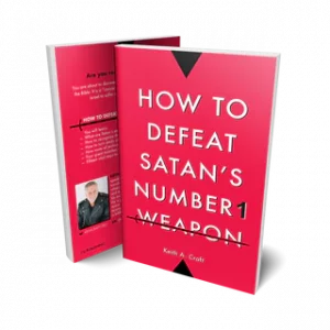 How To Defeat Satan's #1 Weapon