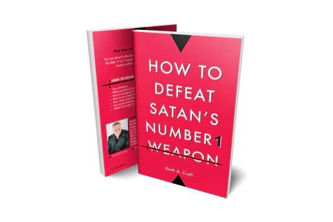 How To Defeat Satan's #1 Weapon