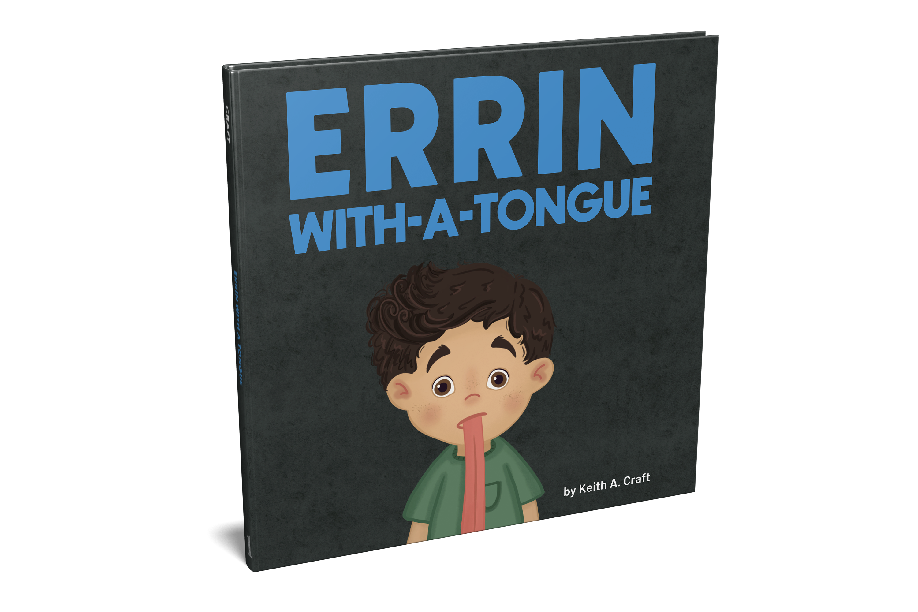 Cover of ‘Errinn with-a-tongue’ showing a boy with a long tongue hanging down, illustrating the impact of negative words.