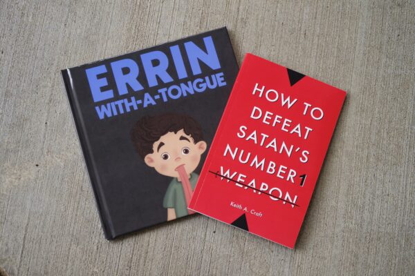 Errinn with-a-tongue’ featuring a boy with a long tongue for each negative word, and ‘How to Defeat Satan’s #1 Weapon’ on a bold red cover about overcoming negativity.